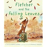 Fletcher and the Falling Leaves: A Fall Book for Kids