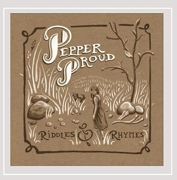 Pepper Proud Riddles Rhymes Amazon Com Music Pepper proud) (saand remix) 05:24. amazon com
