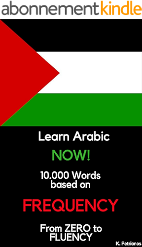 Download Learn Arabic NOW!: 10.000 Most Frequent Words (English Edition) PDF