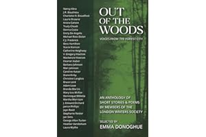 Out of the Woods: Voices from the Forest City