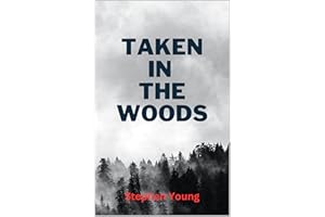 TAKEN IN THE WOODS: DISAPPEARING & MISSING PEOPLE.: Unexplained Vanishings & Mysterious Deaths. Creepy Mysteries of the Unexp