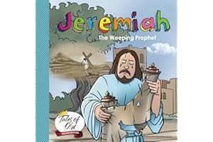 Jeremiah: The Weeping Prophet