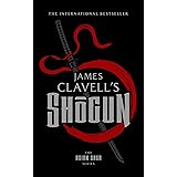 Shōgun: The Epic Novel of Japan (The Asian Saga Book 1)