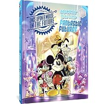 Walt Disney's Mickey and Donald Fantastic Futures: Classic Tales