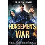 Horsemen's War (The Rebellion Chronicles)
