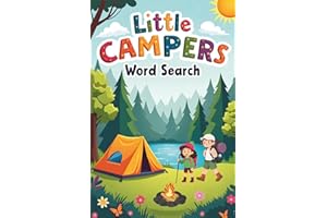 Little Campers Word Search: 50 Simple Word Search Puzzles Featuring Camping, Nature, and Outdoor Adventures for Ages 5–7 plus