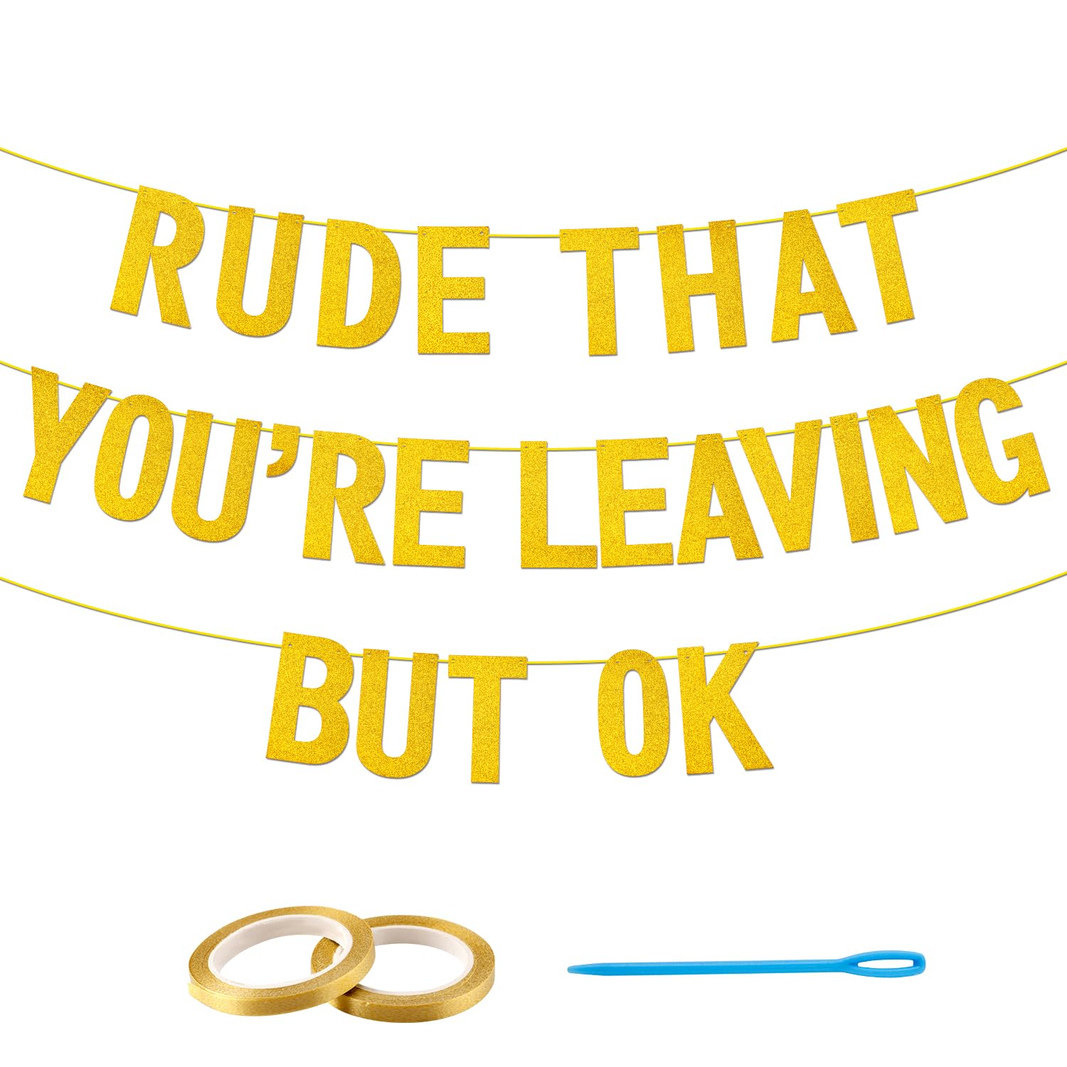 Rude That You're Leaving But Ok Gold Glitter Banner, Resignation Decoration Happy Retirement Banner Farewell Party Decorations for Office Colleagues Goodbye Party