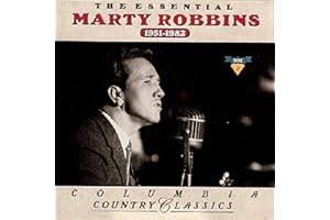The Essential Marty Robbins 1951-1982
