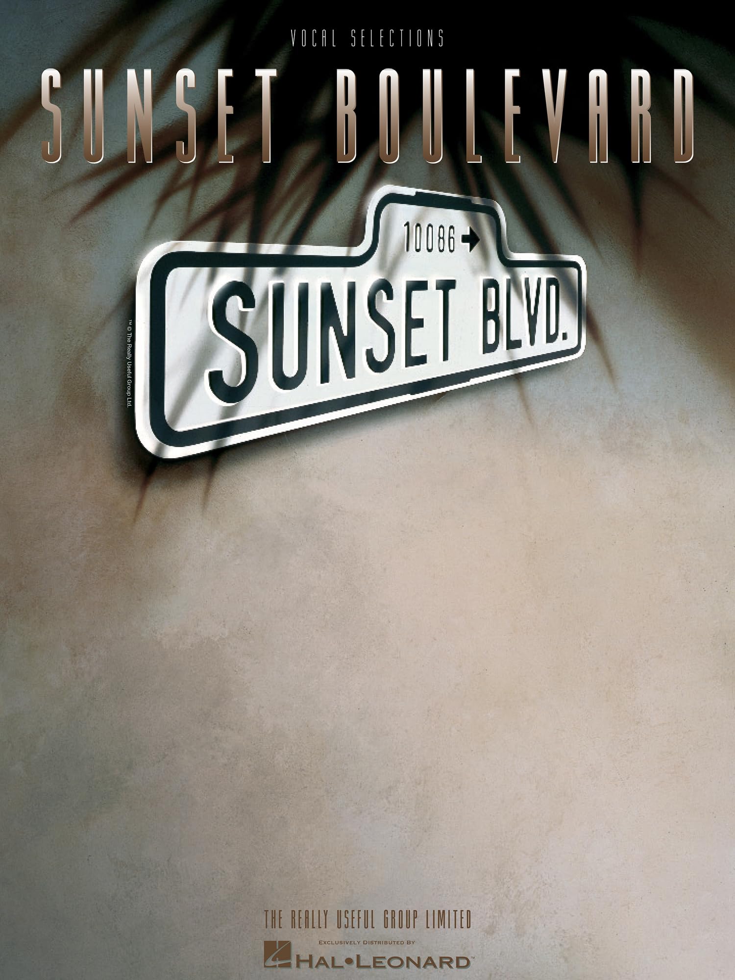 Sunset Boulevard Vocal Selections | Sheet Music for Piano, Vocal and Guitar | 12 Broadway Songs by Andrew Lloyd Webber | Easy to Medium Difficulty | Musical Theater Songbook for Musicians