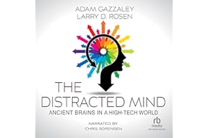 The Distracted Mind: Ancient Brains in a High-Tech World