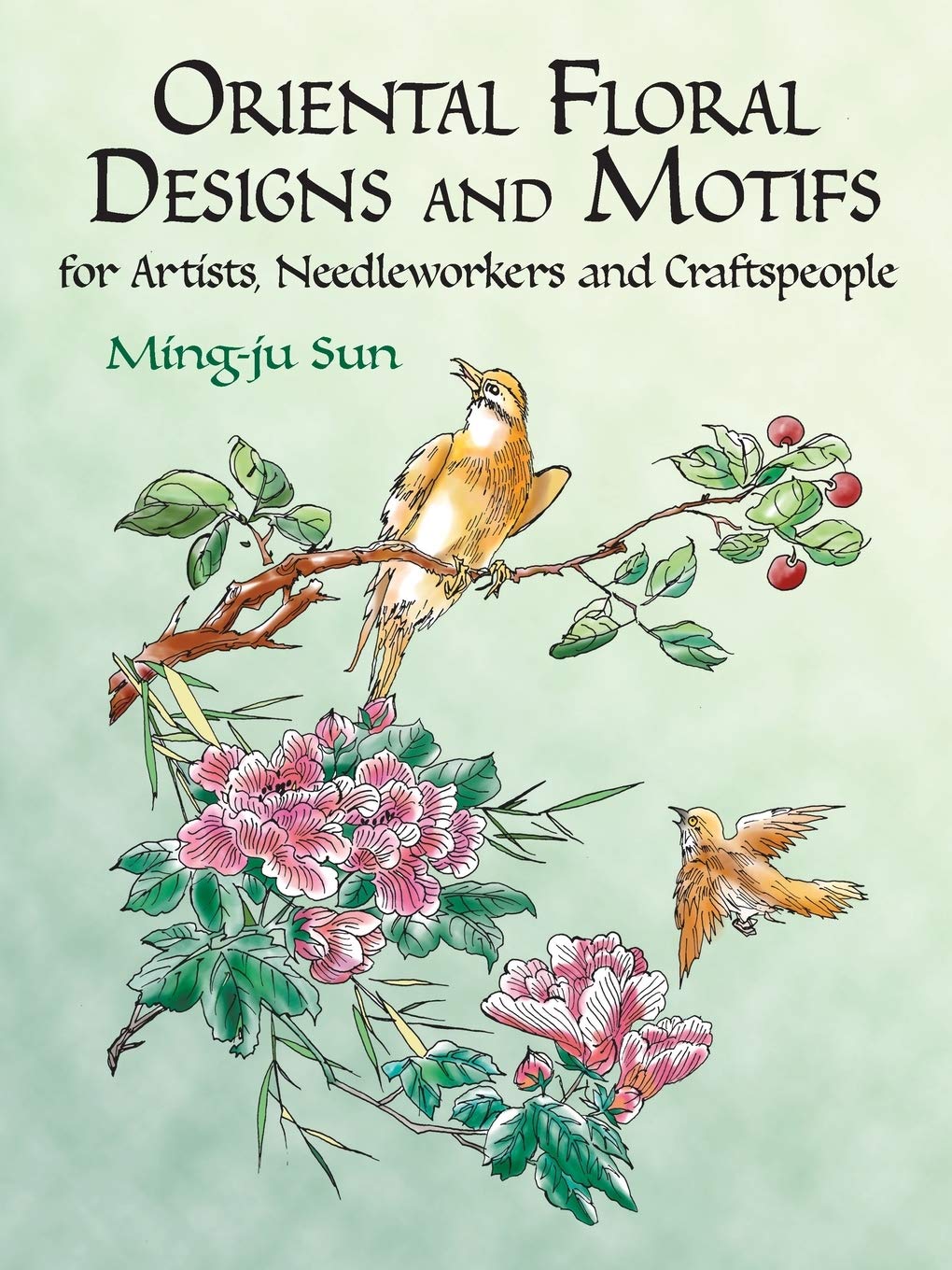 Oriental Floral Designs And Motifs For Artists Needleworkers And Craftspeople Dover Pictorial Archive Sun Ming Ju 9780486249032 Amazon Com Books