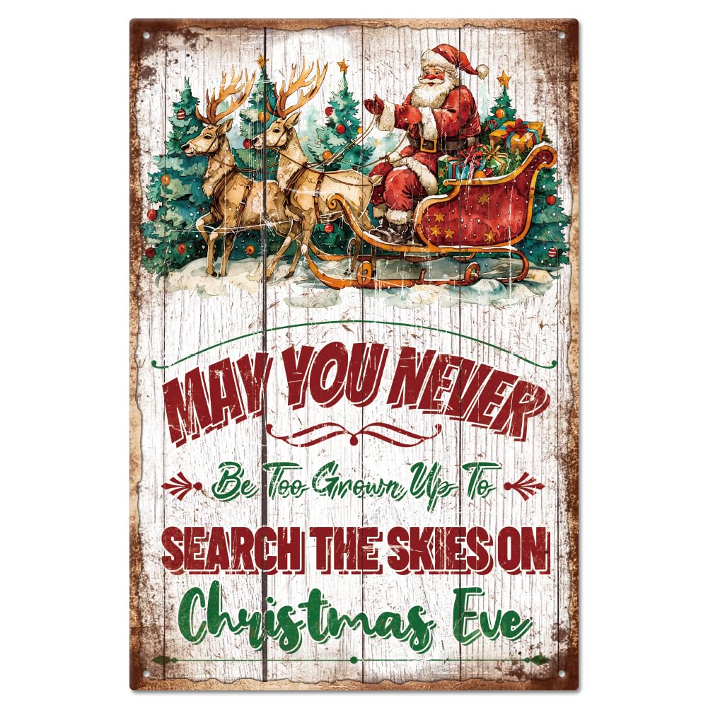 GLOBLELAND Christmas Slogans Tin Sign Santa Claus Metal Tin Sign Vintage Metal Tin Sign 12×8inch May You Never Be Too Grown Up To Search The Skies On Christmas Eve Funny Wall Decor Tin Signs for Bar
