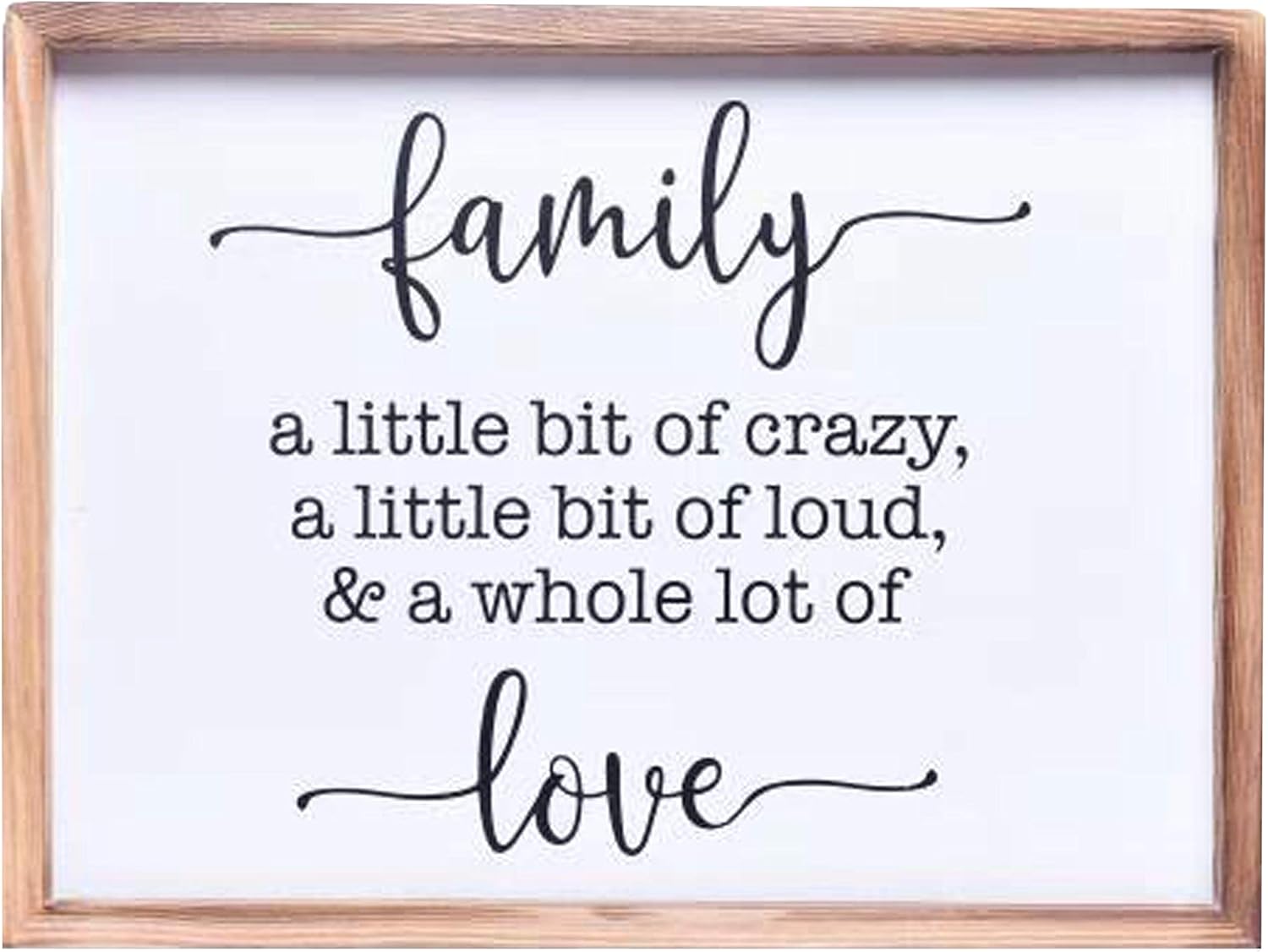 Farmhouse Decor - Modern Rustic Wall Art Home Decor - Family A Little Bit of Crazy and a Whole Lot of Love Sign - Solid Wood Framed Printed Quote for Living Room Decoration - Approx. 12x16 Inches