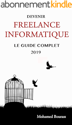 Download Devenir freelance informatique: Le guide complet 2019 PDF