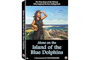 Alone on the Island of the Blue Dolphins