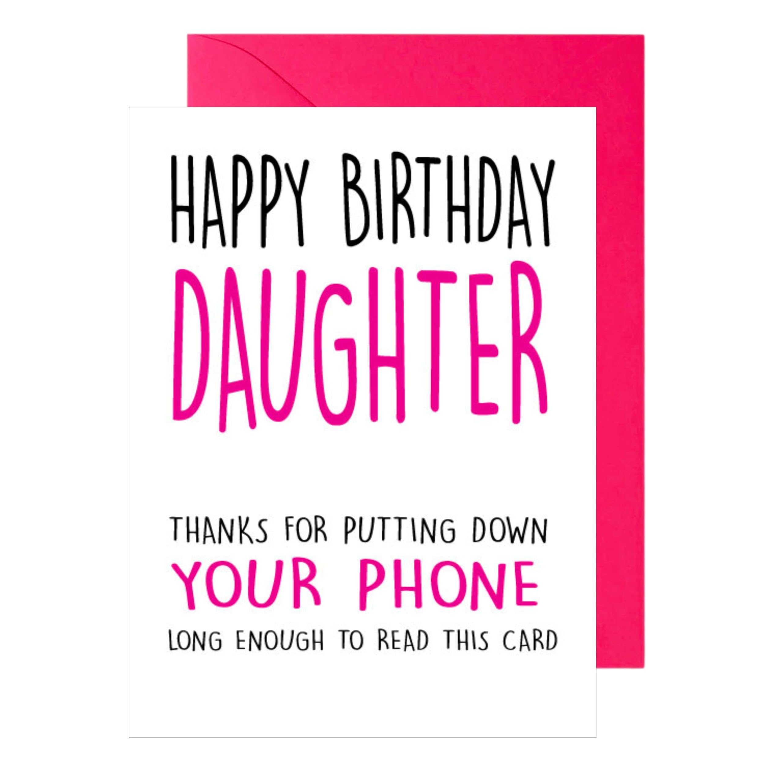 Funny Birthday Card for Daughter - Hilarious Teen Joke Greeting from Parents - Phone Obsessed Girl Humour C307