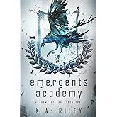 Emergents Academy: A Dystopian Novel (Academy of the Apocalypse)