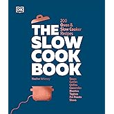 The Slow Cook Book: 200 Oven & Slow Cooker Recipes