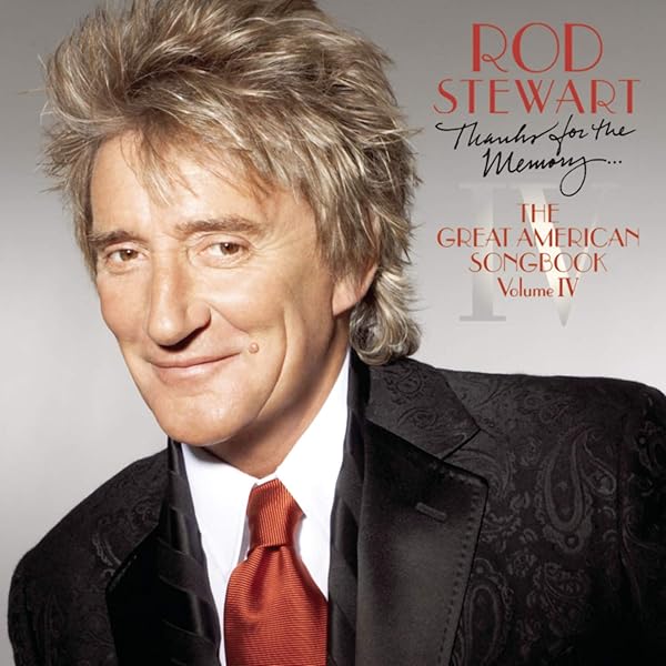 Stewart, Rod - Stardust The Great American Songbook, Vol. III