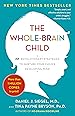 Parenting from the Inside Out: How a Deeper Self-Understanding Can Help You Raise Children Who Thrive: 10th Anniversary Edition