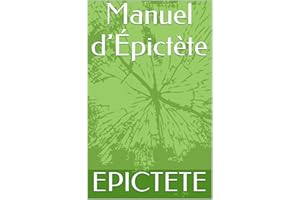 Manuel d’Épictète (French Edition)