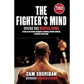 The Fighter's Mind: Inside the Mental Game