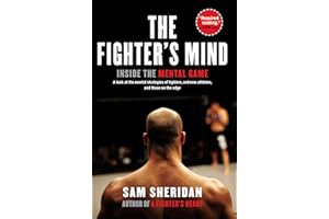 The Fighter's Mind: Inside the Mental Game