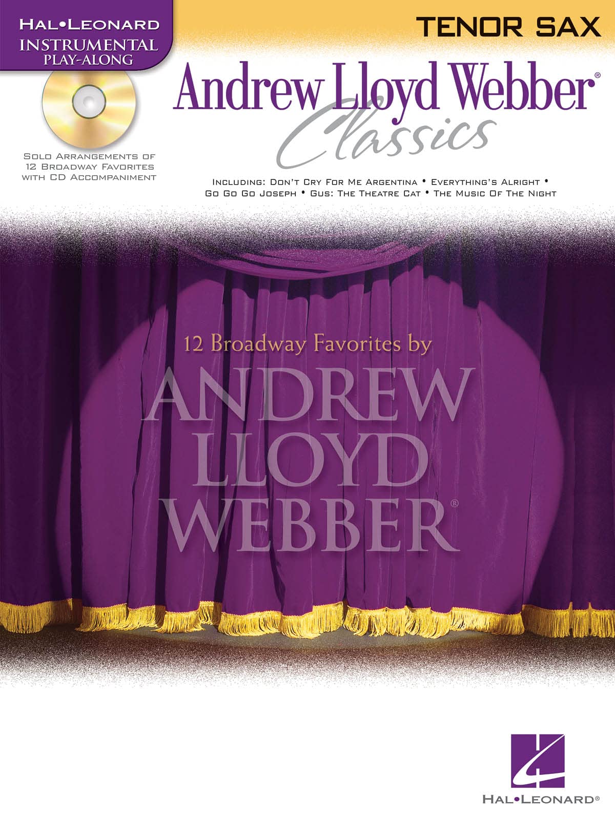 Andrew Lloyd Webber Classics - Tenor Sax: Instrumental Play-Along