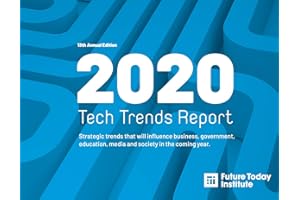 2020 Tech Trend Report: Strategic trends that will influence business, government, education, media and society in the coming