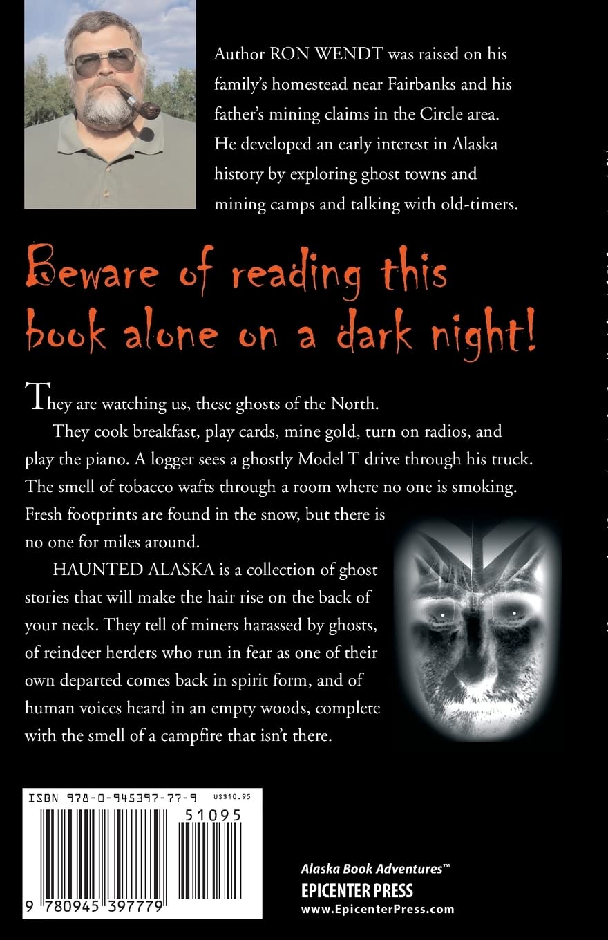 Haunted Alaska: Ghost Stories from the Far North Haunted Alaska: Ghost Stories from the Far North Paperback Mass Market Paperback