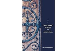 Thirty-Two Gates: Into the Heart of Kabbalah and Chassidus