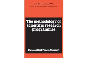 The Methodology of Scientific Research Programmes: Volume 1: Philosophical Papers (Philosophical Papers (Cambridge))