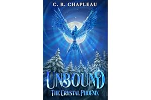 Unbound: The Crystal Phoenix