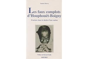 Faux Complots D'Houphouet-Boigny