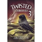 Twisted Scarborough 3