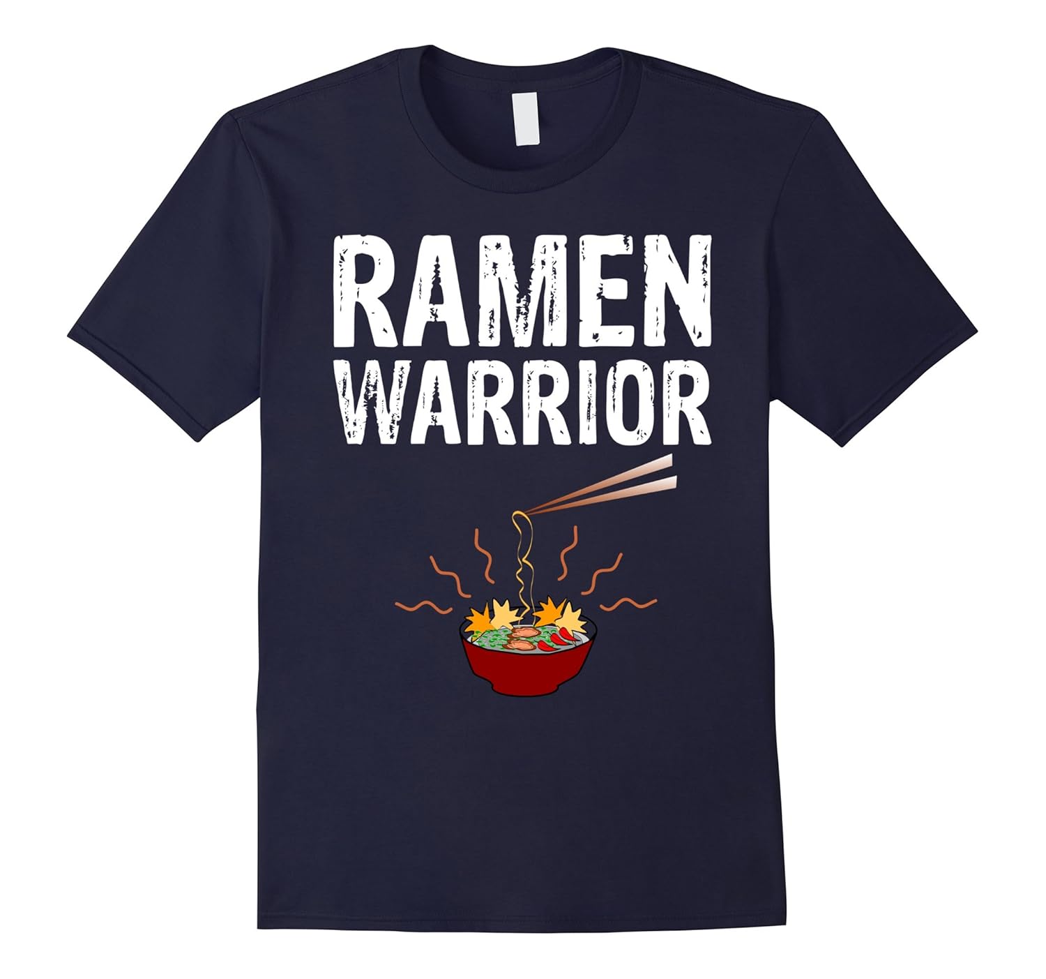 Ramen Warrior Japanese Asian Noodles Bowl Foodie T-Shirts-Rose