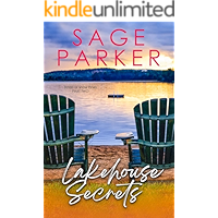 Lakehouse Secrets (Sisters of Snow Pines Part 2) book cover