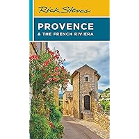 Rick Steves Provence & the French Riviera (2023 Travel Guide)