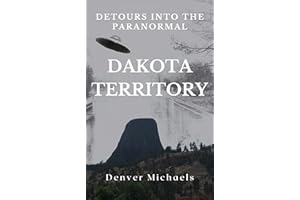 Detours Into the Paranormal: Dakota Territory