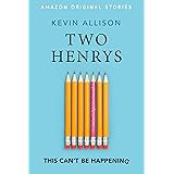 Two Henrys (This Can't Be Happening collection)