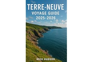 Terre-Neuve Voyage Guide 2025-2026: Explorer Le Canada Est Bord