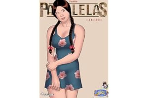 Parallèle - tome 4 Ana Lucia (French Edition)
