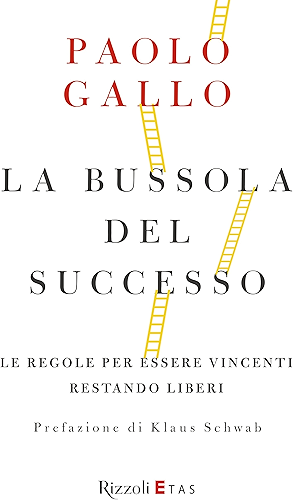 Download La bussola del successo: Le regole per essere vincenti restando liberi (Italian Edition) PDF