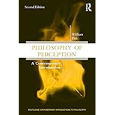 Philosophy of Perception (Routledge Contemporary Introductions to Philosophy)