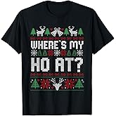 Where My Ho's at Ugly Christmas Sweater Couples Matching T-Shirt