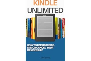 Kindle Unlimited: How to Unsubscribe, End or Cancel Your Membership