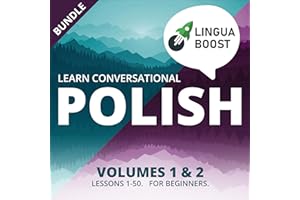 Learn Conversational Polish Vol. 1 & 2 Bundle: Lessons 1-50. For Beginners.