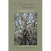 O Fortunate Floridian: H. P. Lovecraft's Letters to R. H. Barlow
