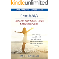 Success and Social Skills Secrets for Kids: How 30 days and 150 words can help improve student performance and social… book cover