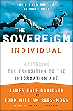 The Sovereign Individual: Mastering the Transition to the Information Age
